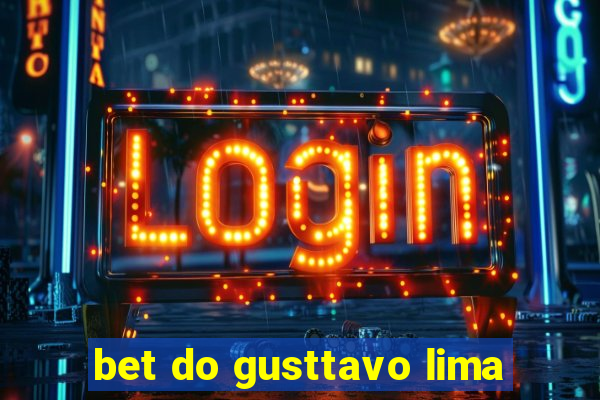 bet do gusttavo lima